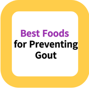 Best Foods for Preventing Gout