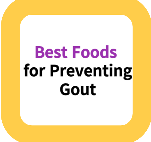 Best Foods for Preventing Gout
