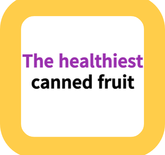 The healthiest canned fruit