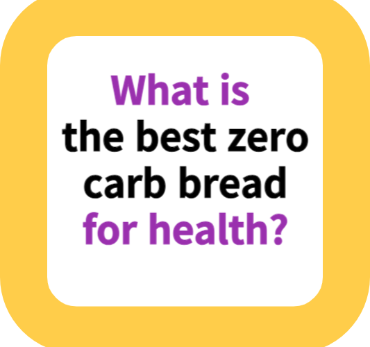 What is the best zero carb bread for health?