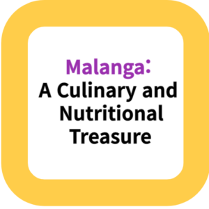 Malanga: A Culinary and Nutritional Treasure