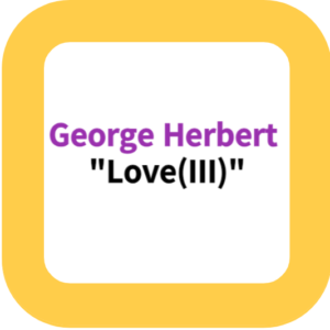 George Herbert "Love(III)"