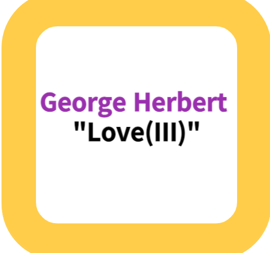 George Herbert "Love(III)"