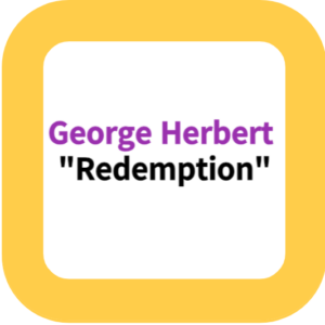 George Herbert "Redemption"
