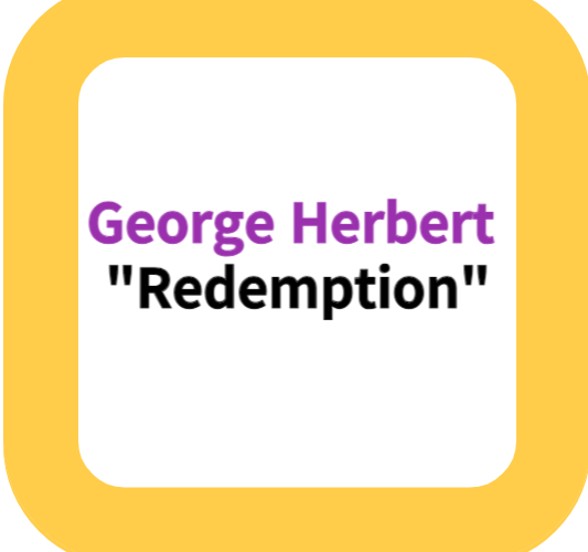 George Herbert "Redemption"